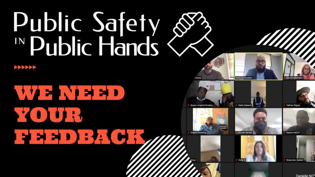 we need feedback from public safety round table participants